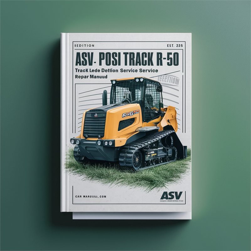 ASV Posi Track RC-50 Track Loader Turf Edition Complete Workshop Service Repair Manual