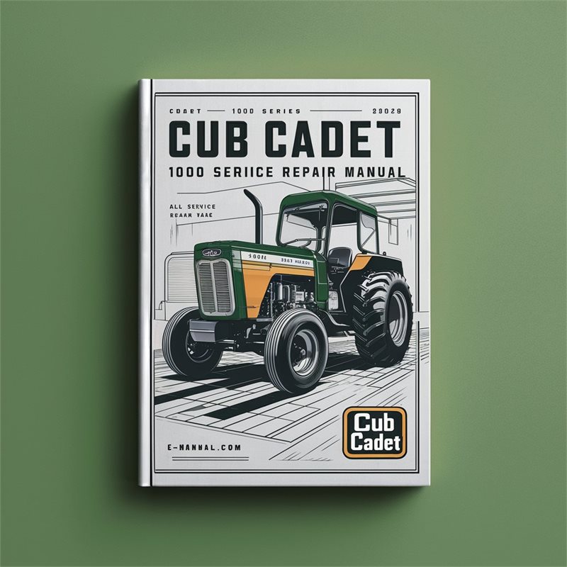 Cub Cadet 1000 Series Tractor All Service Repair Manual