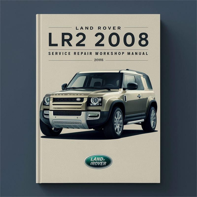 Land Rover LR2 2008 Service Repair Workshop Manual Pdf