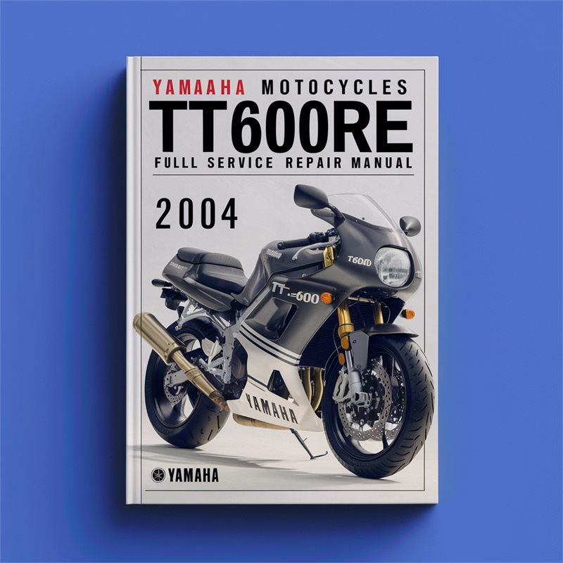 Yamaha MOTOCYCLES TT600RE 2004 Full Service Repair Manual