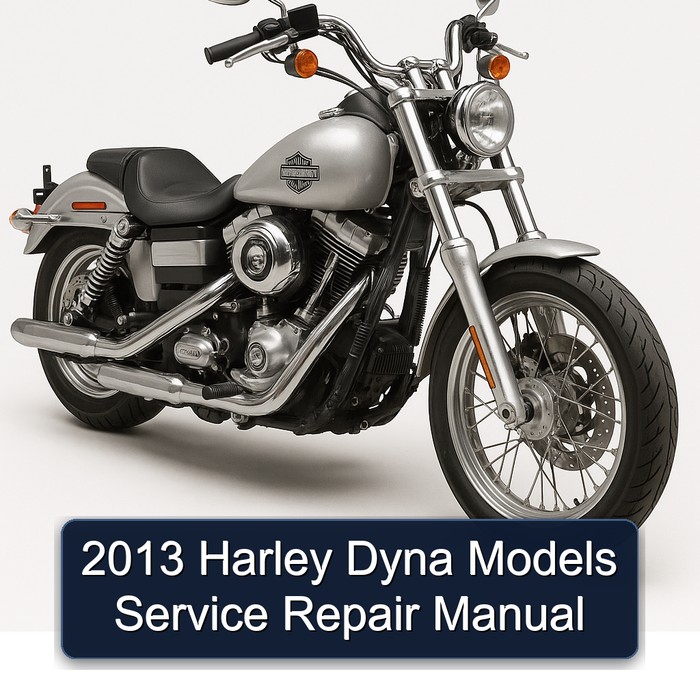 2013 Harley Dyna Models Service Repair Manual