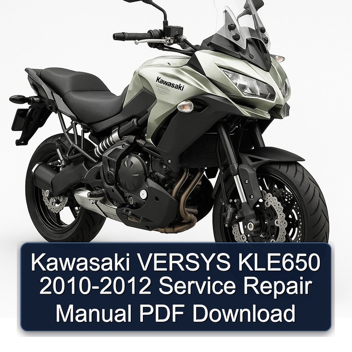 Kawasaki VERSYS KLE650 2010-2012 Service Repair Manual PDF Download