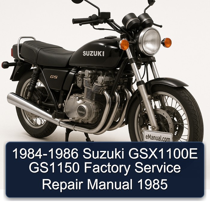1984-1986 Suzuki GSX1100E GS1150 Factory Service Repair Manual 1985