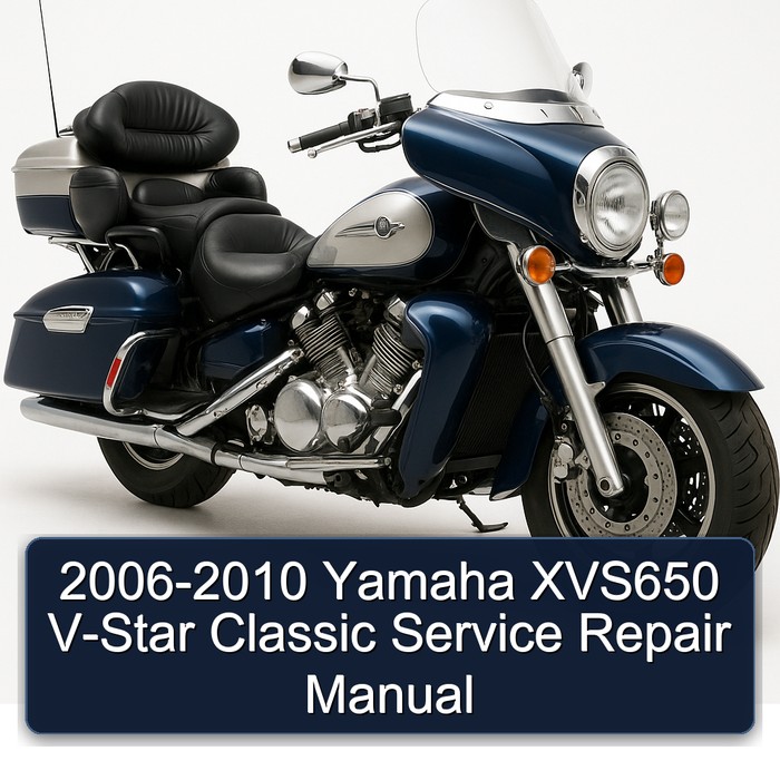 2006-2010 Yamaha XVS650 V-Star Classic Service Repair Manual