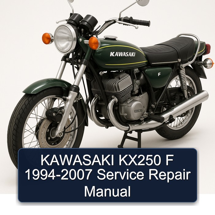 KAWASAKI KX250 F 1994-2007 Service Repair Manual