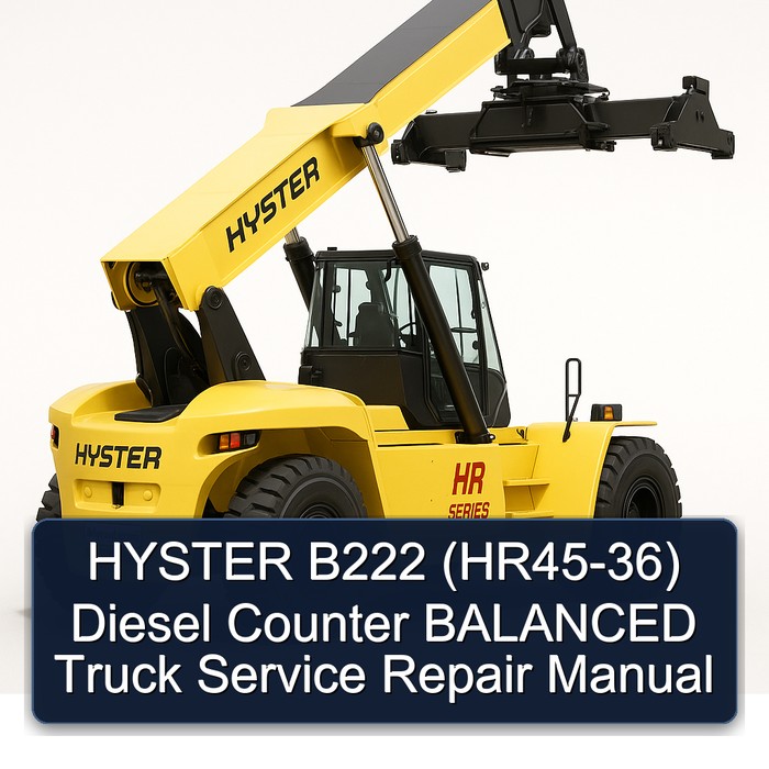 HYSTER B222 (HR45-36) Diesel Counter BALANCED Truck Service Repair Manual