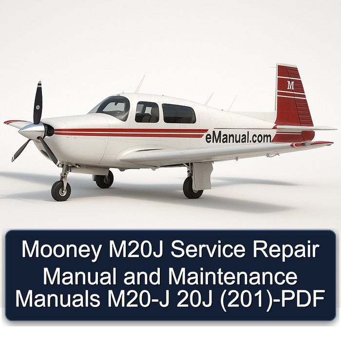 Mooney M20J Service Repair Manual and Maintenance Manuals M20-J 20J (201)-PDF