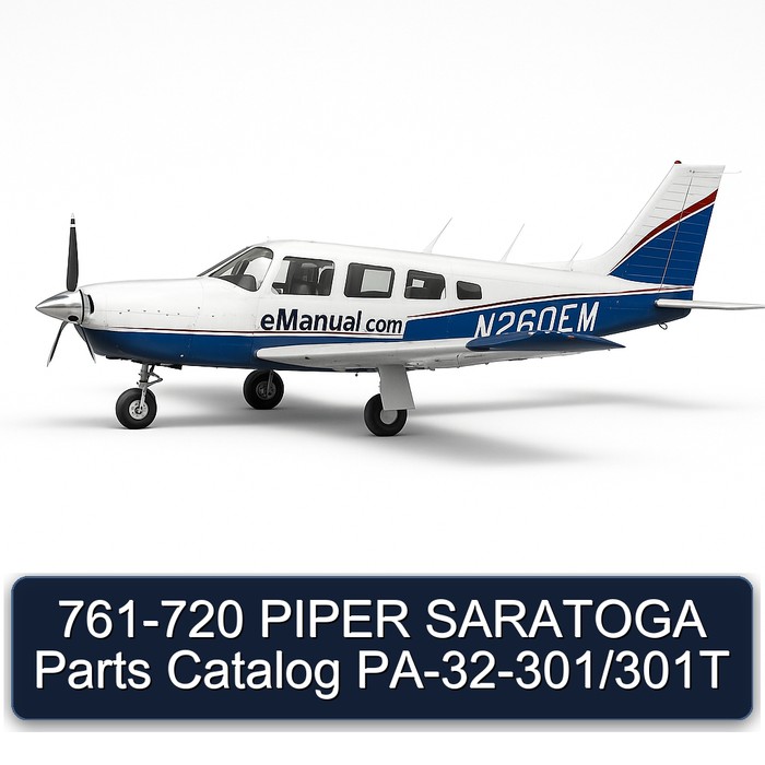 761-720 PIPER SARATOGA Parts Catalog PA-32-301/301T