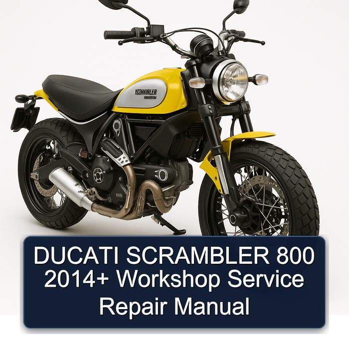 DUCATI SCRAMBLER 800 2014+ Workshop Service Repair Manual