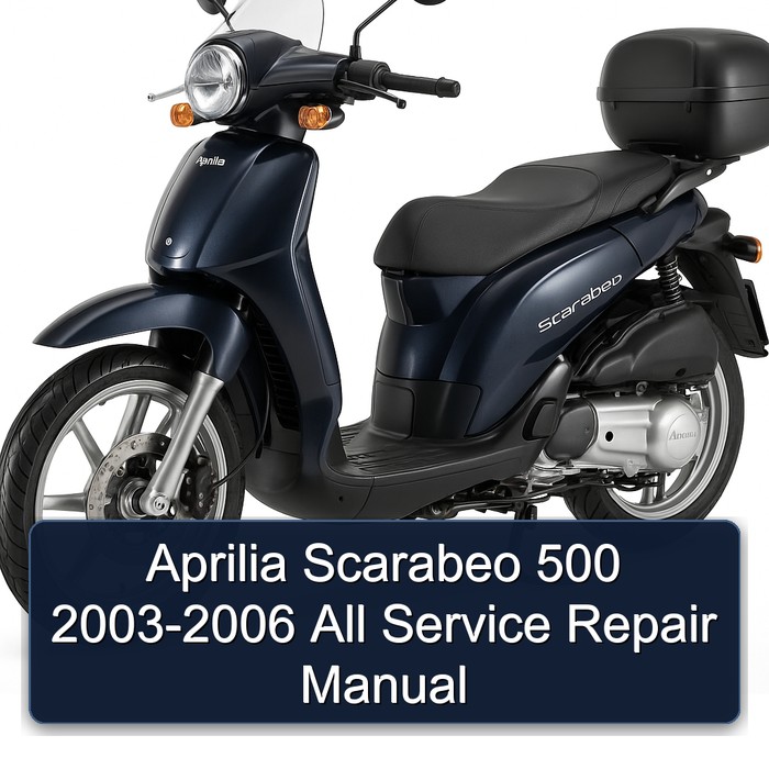 Aprilia Scarabeo 500 2003-2006 All Service Repair Manual