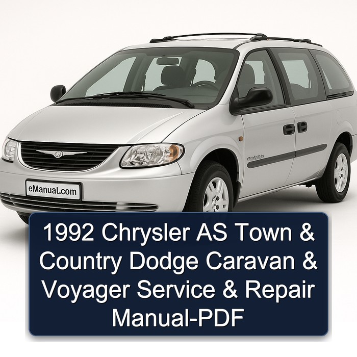 1992 Chrysler AS Town & Country Dodge Caravan & Voyager Service & Repair Manual-PDF