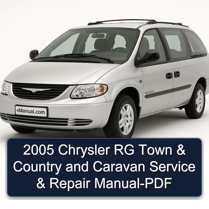 2005 Chrysler RG Town & Country and Caravan Service & Repair Manual-PDF
