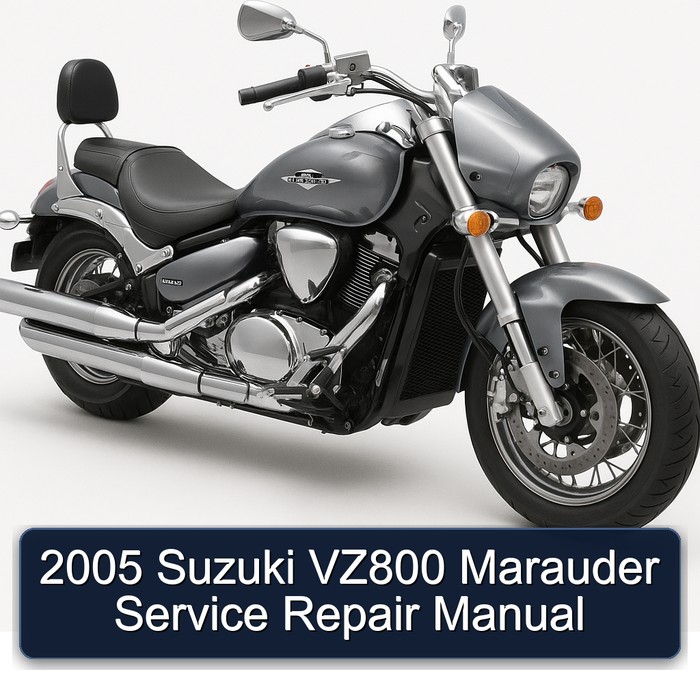 2005 Suzuki VZ800 Marauder Service Repair Manual