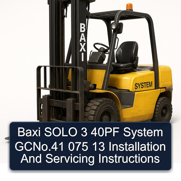 Baxi SOLO 3 40PF System GCNo.41 075 13 Installation And Servicing Instructions