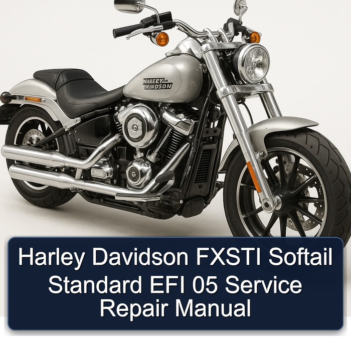 Harley Davidson FXSTI Softail Standard EFI 05 Service Repair Manual