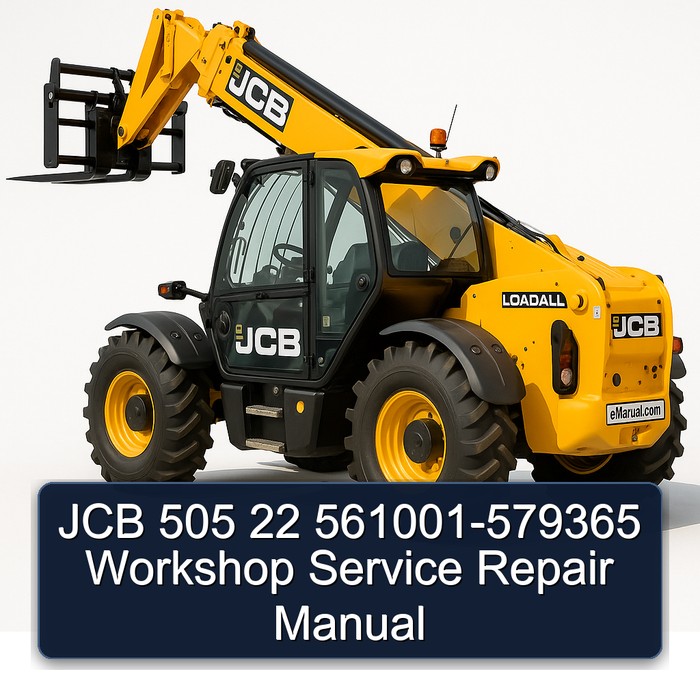 JCB 505 22 561001-579365 Workshop Service Repair Manual