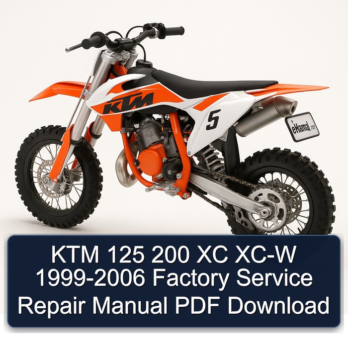 KTM 125 200 XC XC-W 1999-2006 Factory Service Repair Manual PDF Download