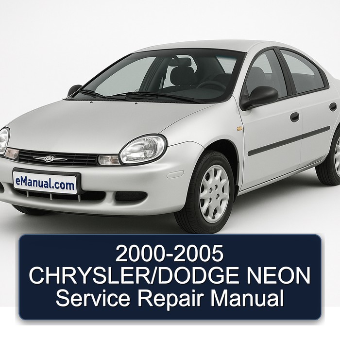 2000-2005 CHRYSLER/DODGE NEON Service Repair Manual
