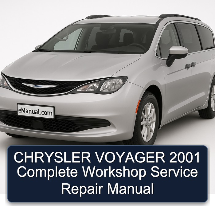 CHRYSLER VOYAGER 2001 Complete Workshop Service Repair Manual