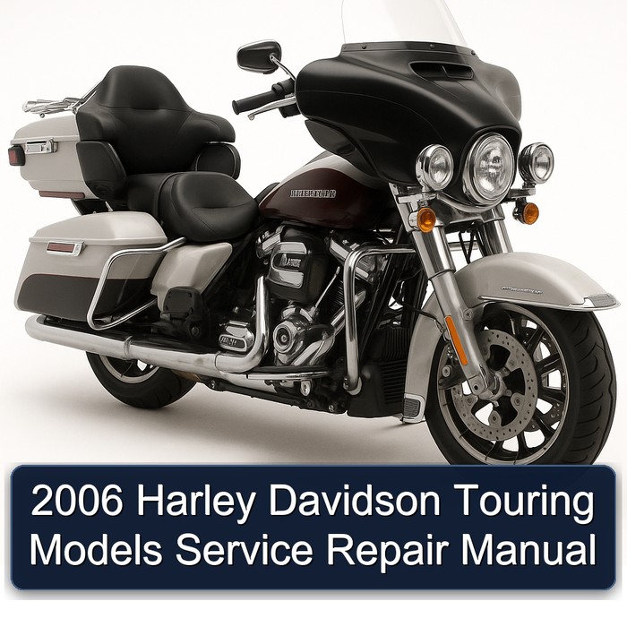 2006 Harley Davidson Touring Models Service Repair Manual