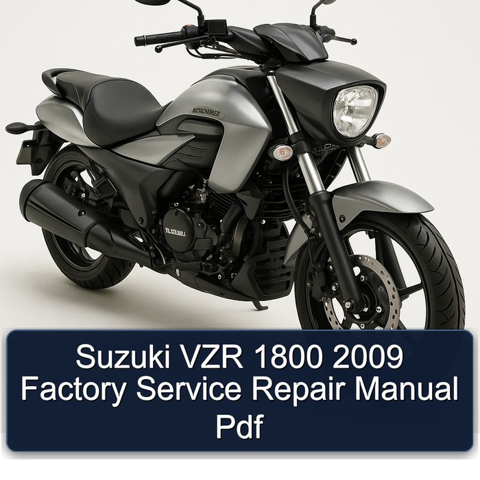 Suzuki VZR 1800 2009 Factory Service Repair Manual Pdf