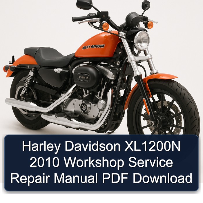 Harley Davidson XL1200N 2010 Workshop Service Repair Manual PDF Download