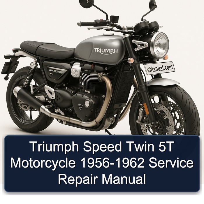 Triumph Speed Twin 5T Motorcycle 1956-1962 Service Repair Manual