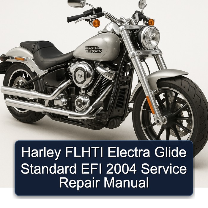Harley FLHTI Electra Glide Standard EFI 2004 Service Repair Manual