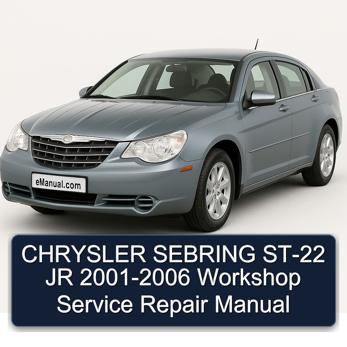 CHRYSLER SEBRING ST-22 JR 2001-2006 Workshop Service Repair Manual