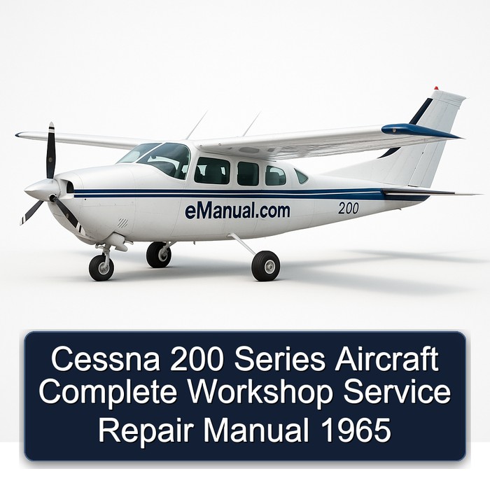 Cessna 200 Series Aircraft Complete Workshop Service Repair Manual 1965
