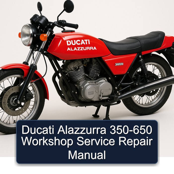 Ducati Alazzurra 350-650 Workshop Service Repair Manual