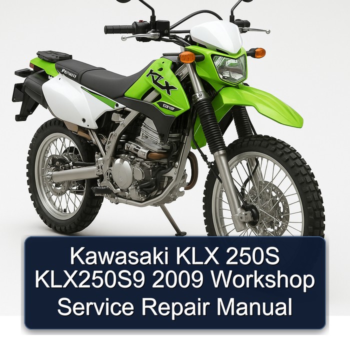 Kawasaki KLX 250S KLX250S9 2009 Workshop Service Repair Manual