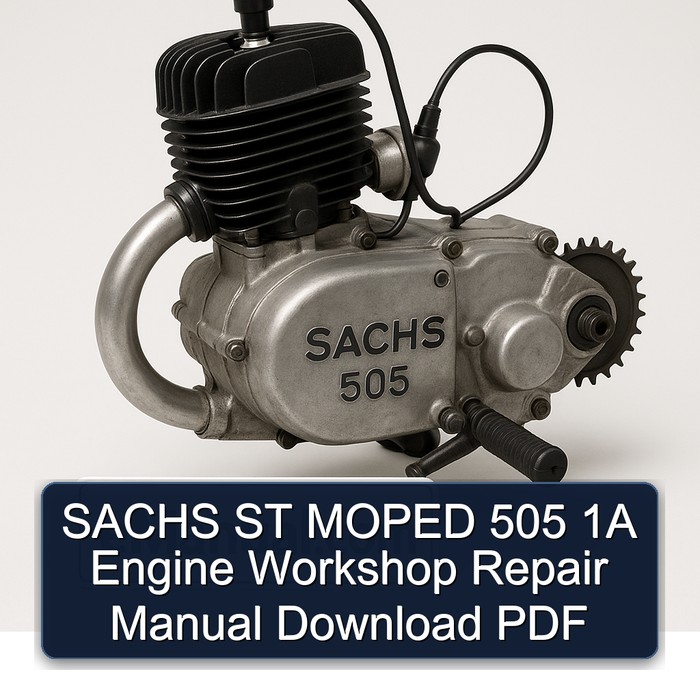 SACHS ST MOPED 505 1A Engine Workshop Repair Manual Download PDF