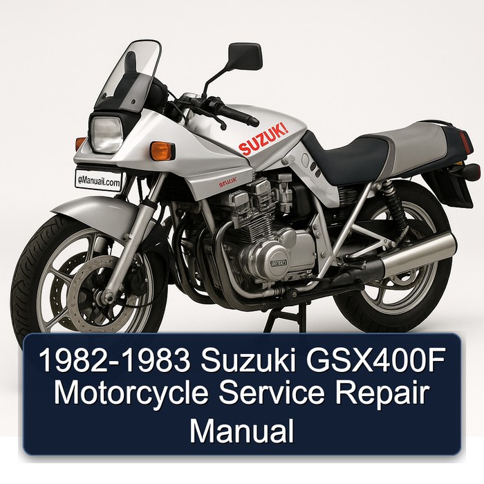 1982-1983 Suzuki GSX400F Motorcycle Service Repair Manual