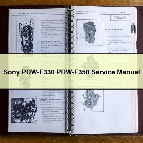 Sony PDW-F330 PDW-F350 Service Repair Manual
