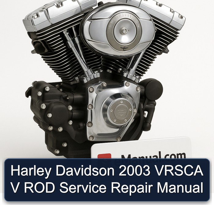 Harley Davidson 2003 VRSCA V ROD Service Repair Manual