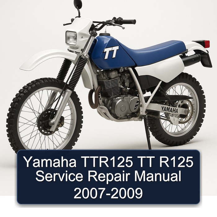 Yamaha TTR125 TT R125 Service Repair Manual 2007-2009