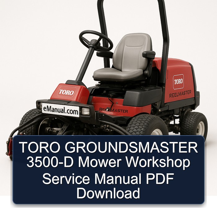 TORO GROUNDSMASTER 3500-D Mower Workshop Service Manual PDF Download