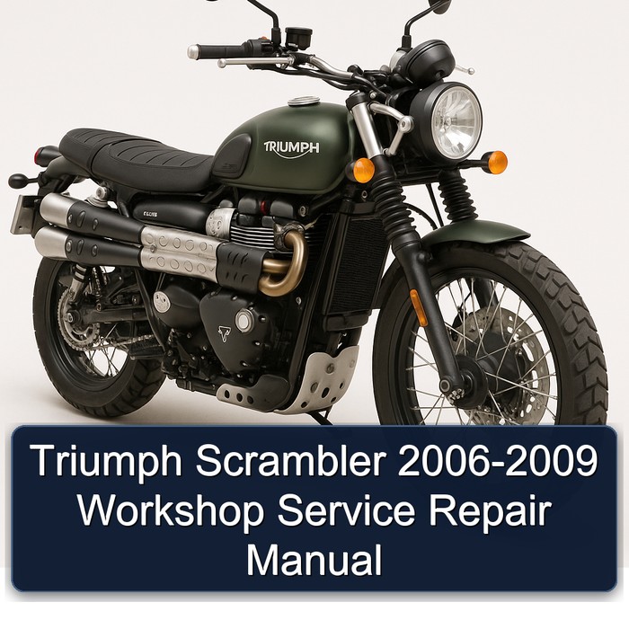 Triumph Scrambler 2006-2009 Workshop Service Repair Manual