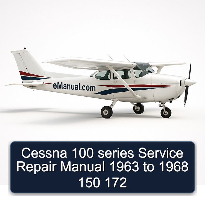 Cessna 100 series Service Repair Manual 1963 to 1968 150 172