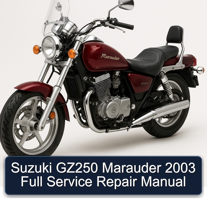 Suzuki GZ250 Marauder 2003 Full Service Repair Manual