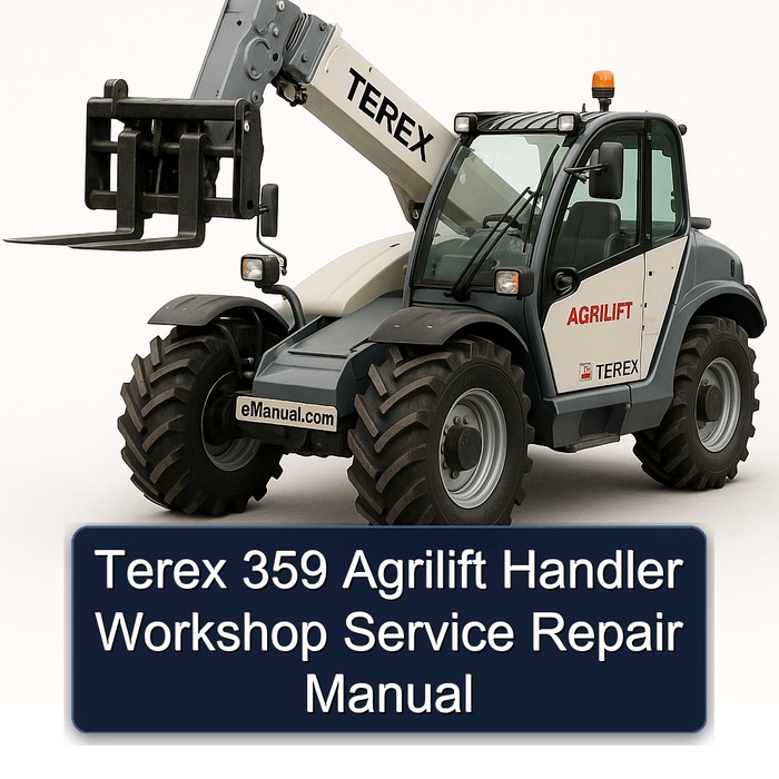 Terex 359 Agrilift Handler Workshop Service Repair Manual