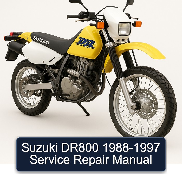 Suzuki DR800 1988-1997 Service Repair Manual