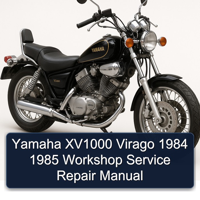 Yamaha XV1000 Virago 1984 1985 Workshop Service Repair Manual