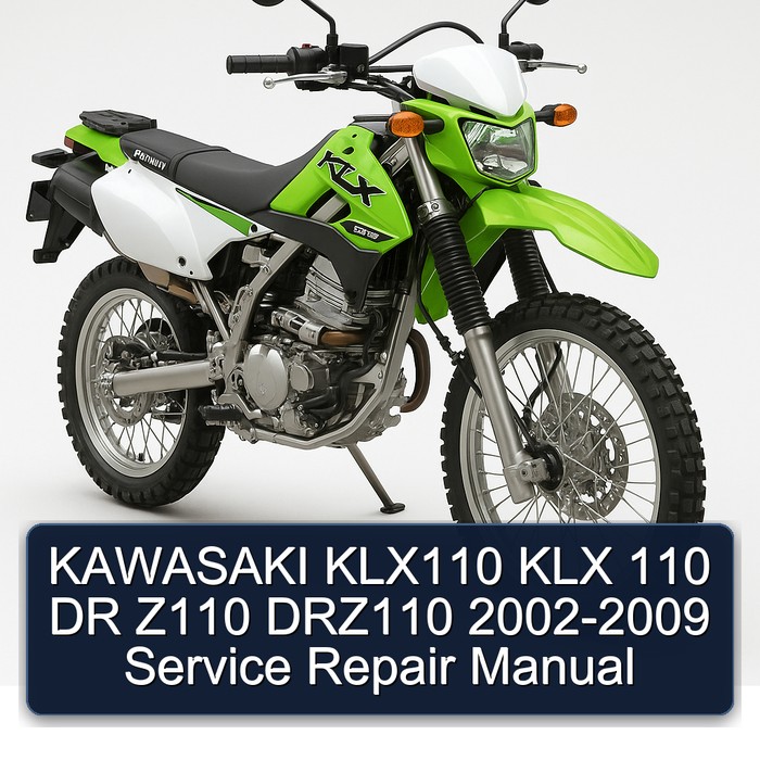 KAWASAKI KLX110 KLX 110 DR Z110 DRZ110 2002-2009 Service Repair Manual