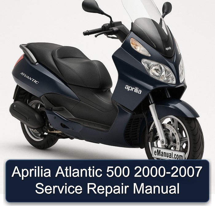 Aprilia Atlantic 500 2000-2007 Service Repair Manual