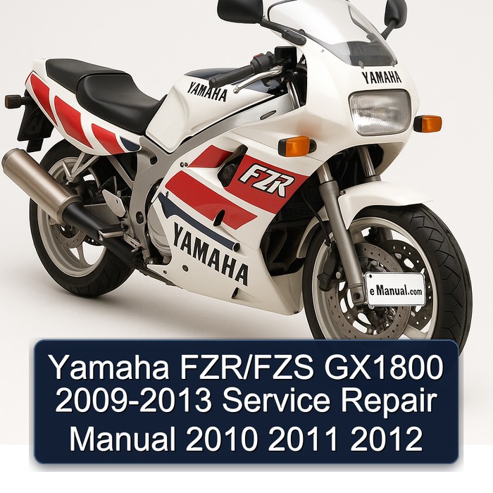 Yamaha FZR/FZS GX1800 2009-2013 Service Repair Manual 2010 2011 2012