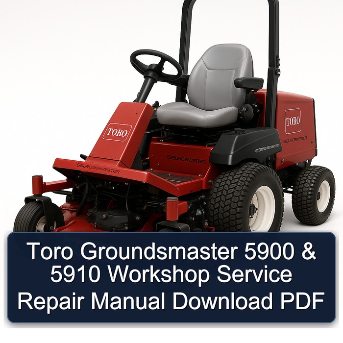Toro Groundsmaster 5900 & 5910 Workshop Service Repair Manual Download PDF