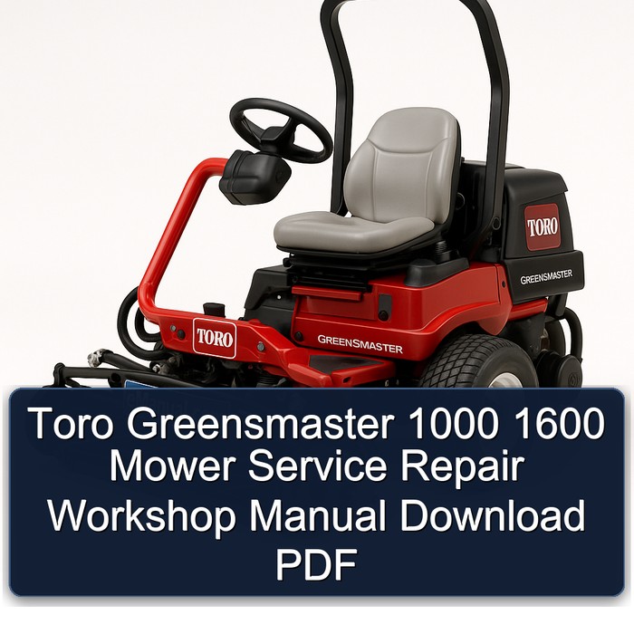 Toro Greensmaster 1000 1600 Mower Service Repair Workshop Manual Download PDF