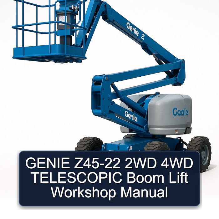 GENIE Z45-22 2WD 4WD TELESCOPIC Boom Lift Workshop Manual